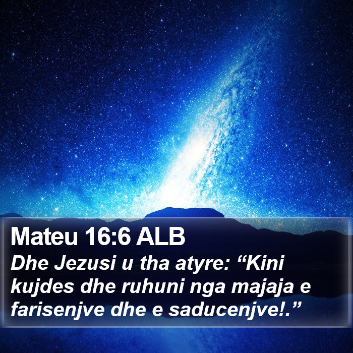 Mateu 16:6 ALB Bible Study