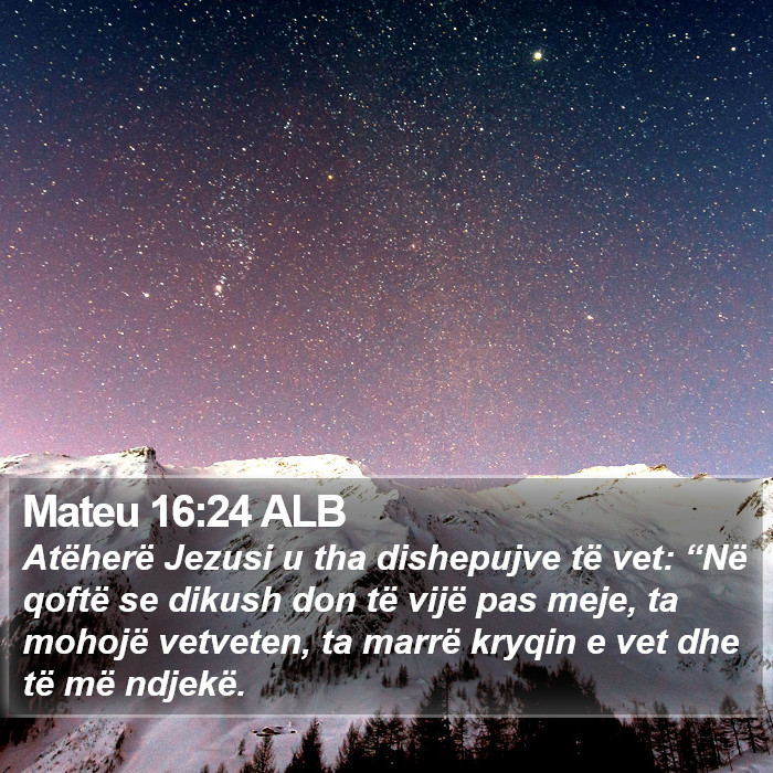 Mateu 16:24 ALB Bible Study