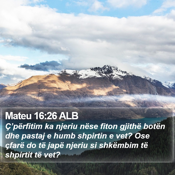 Mateu 16:26 ALB Bible Study
