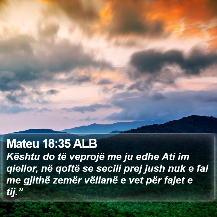 Mateu 18:35 ALB Bible Study