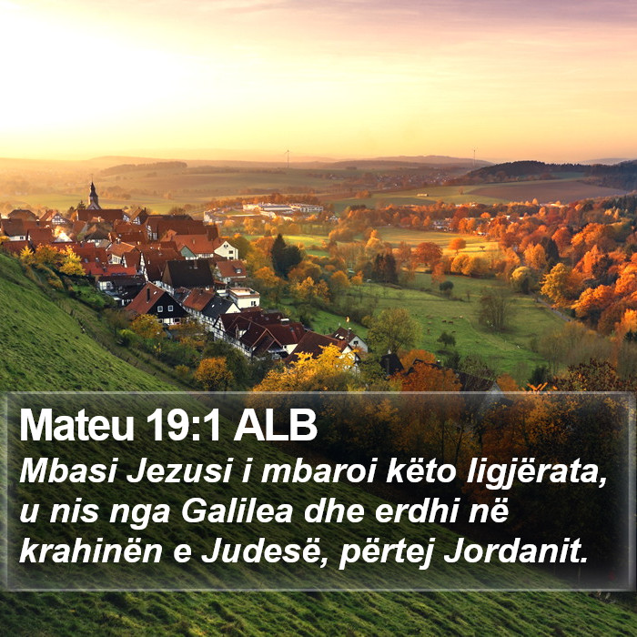 Mateu 19:1 ALB Bible Study