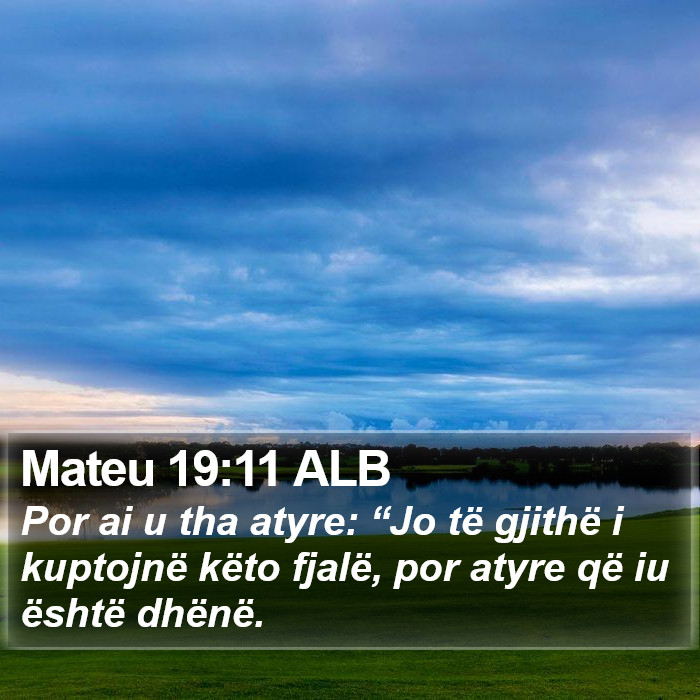 Mateu 19:11 ALB Bible Study