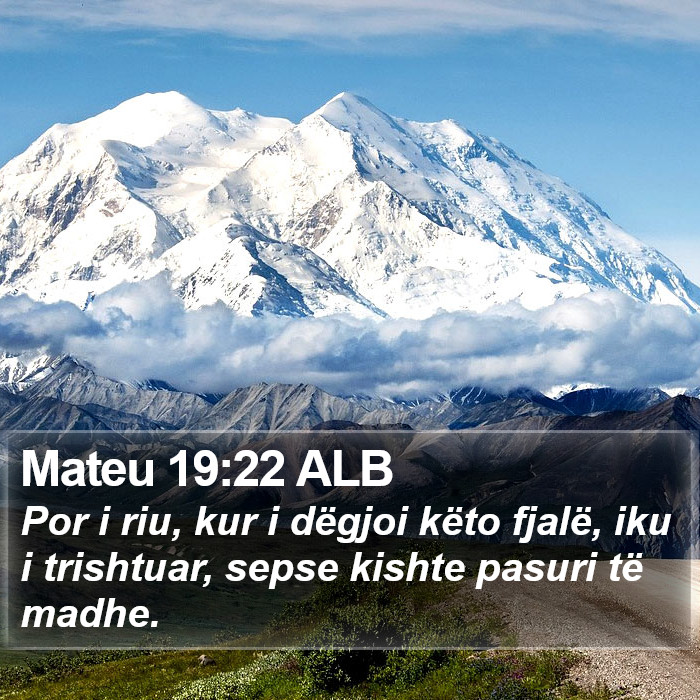 Mateu 19:22 ALB Bible Study