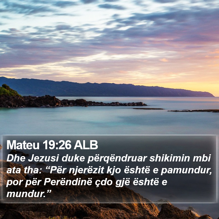 Mateu 19:26 ALB Bible Study