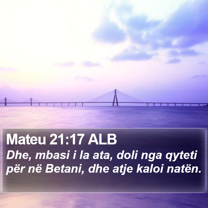 Mateu 21:17 ALB Bible Study
