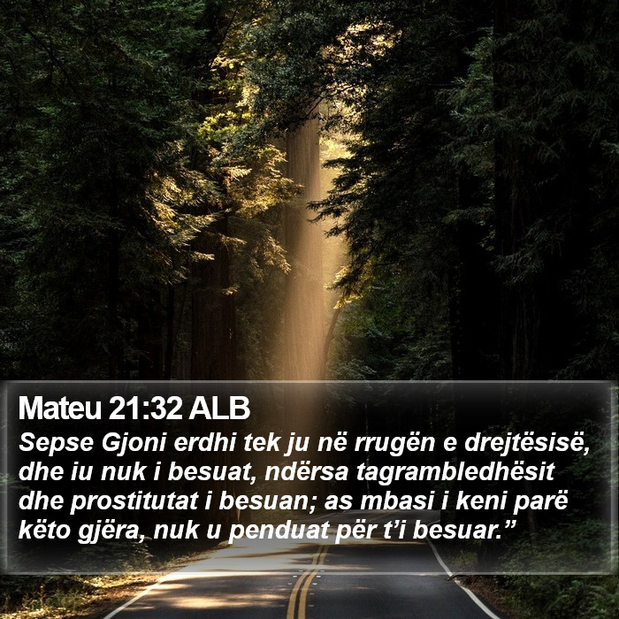 Mateu 21:32 ALB Bible Study