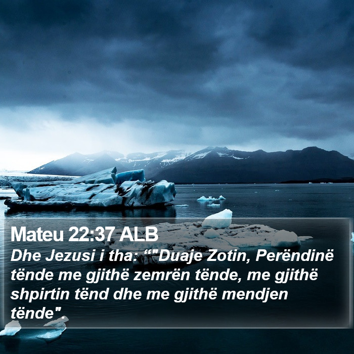 Mateu 22:37 ALB Bible Study