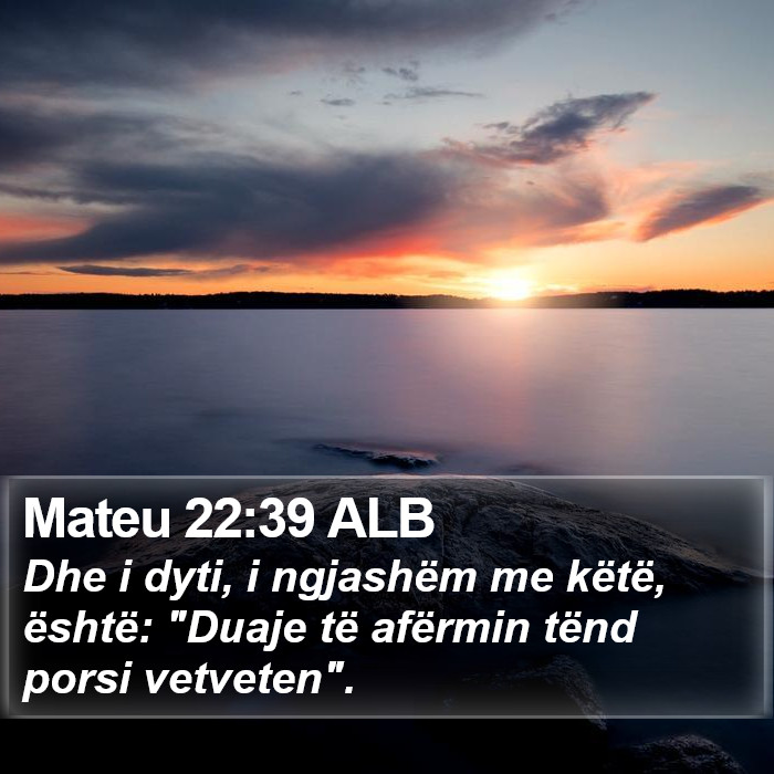 Mateu 22:39 ALB Bible Study