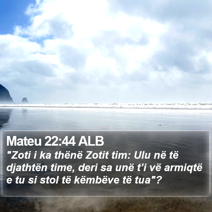 Mateu 22:44 ALB Bible Study