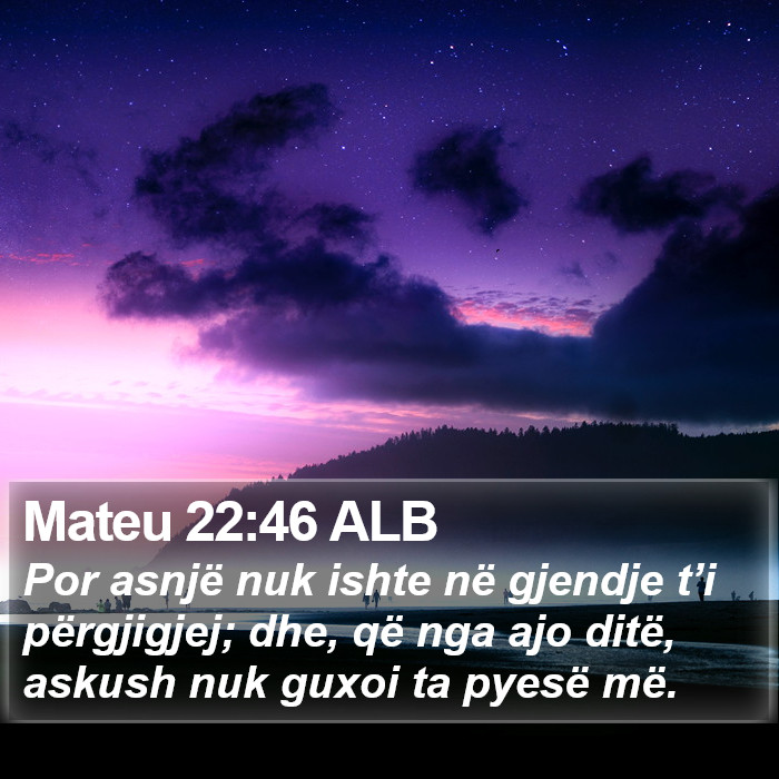 Mateu 22:46 ALB Bible Study