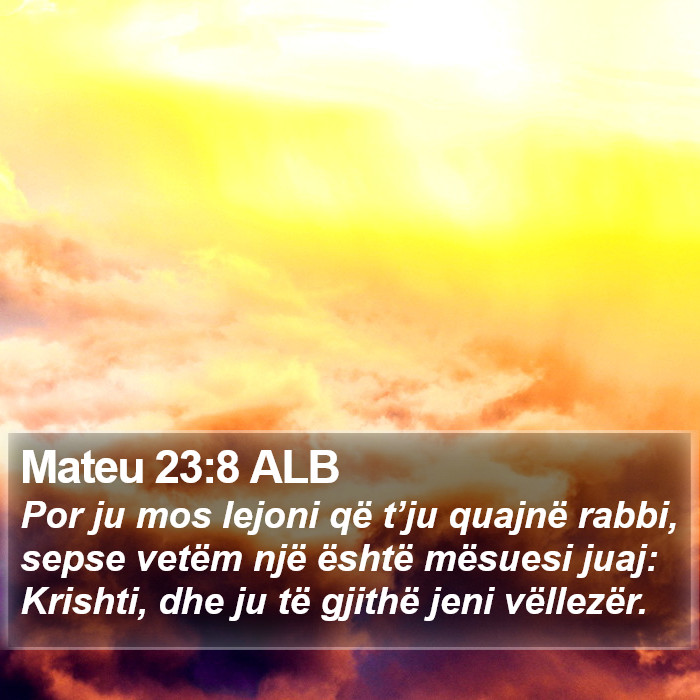 Mateu 23:8 ALB Bible Study