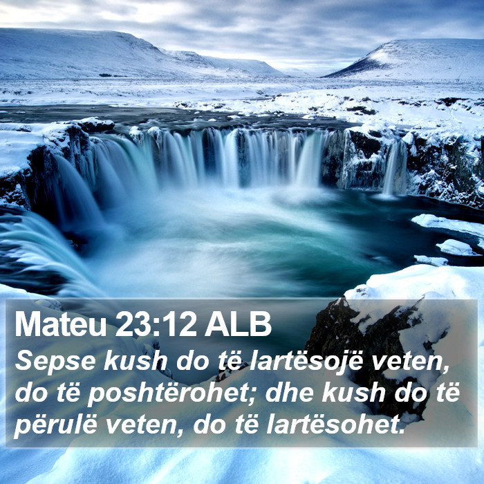 Mateu 23:12 ALB Bible Study