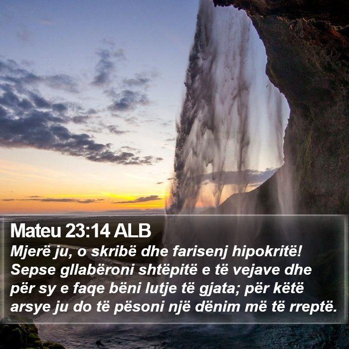 Mateu 23:14 ALB Bible Study