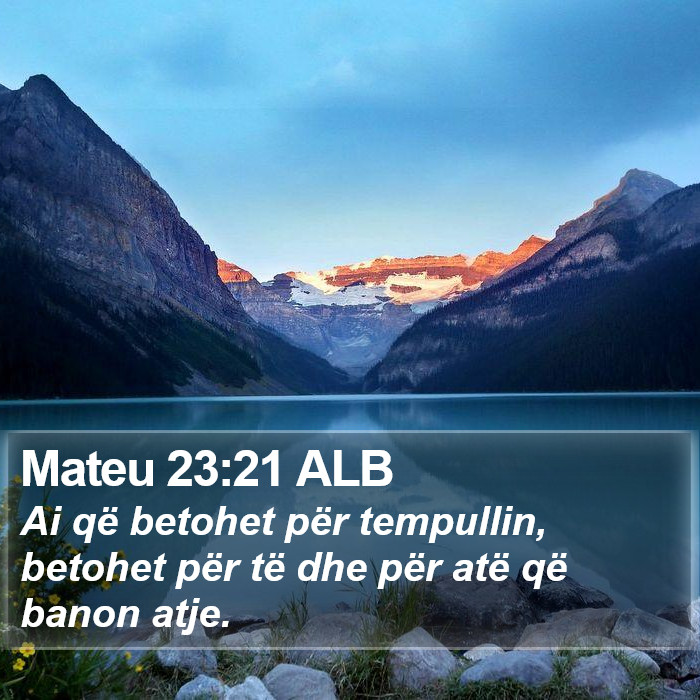 Mateu 23:21 ALB Bible Study