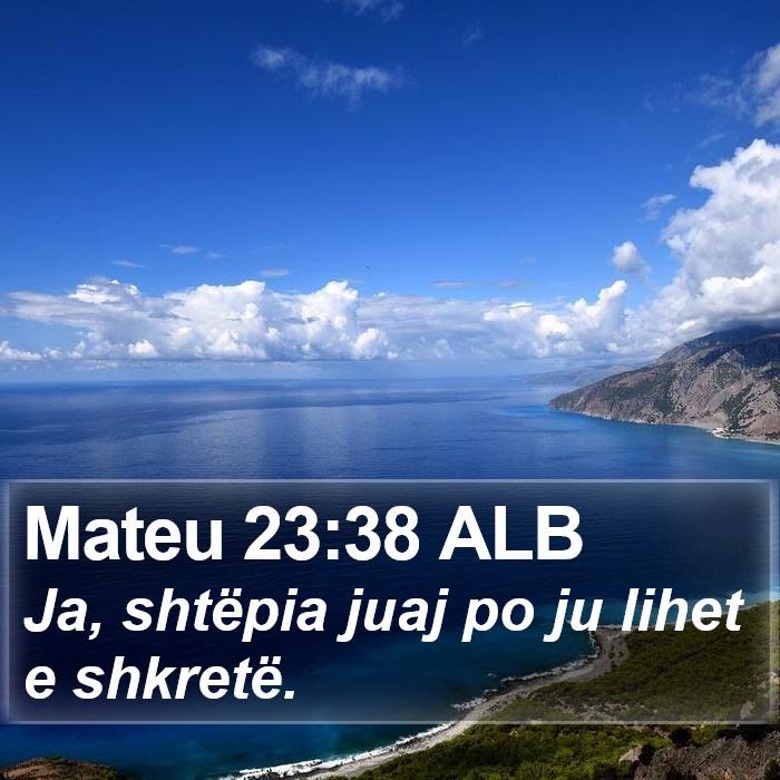 Mateu 23:38 ALB Bible Study