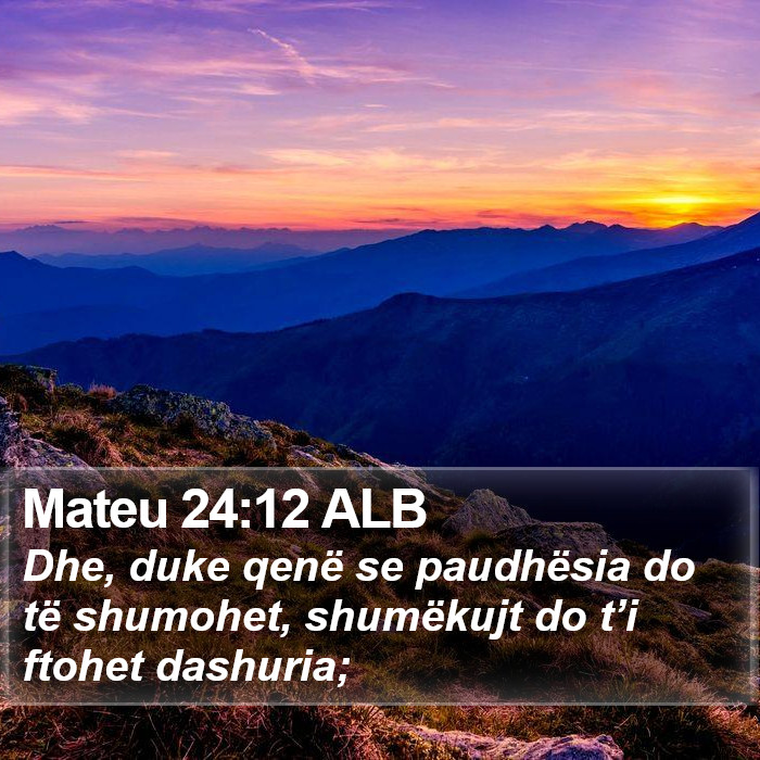 Mateu 24:12 ALB Bible Study