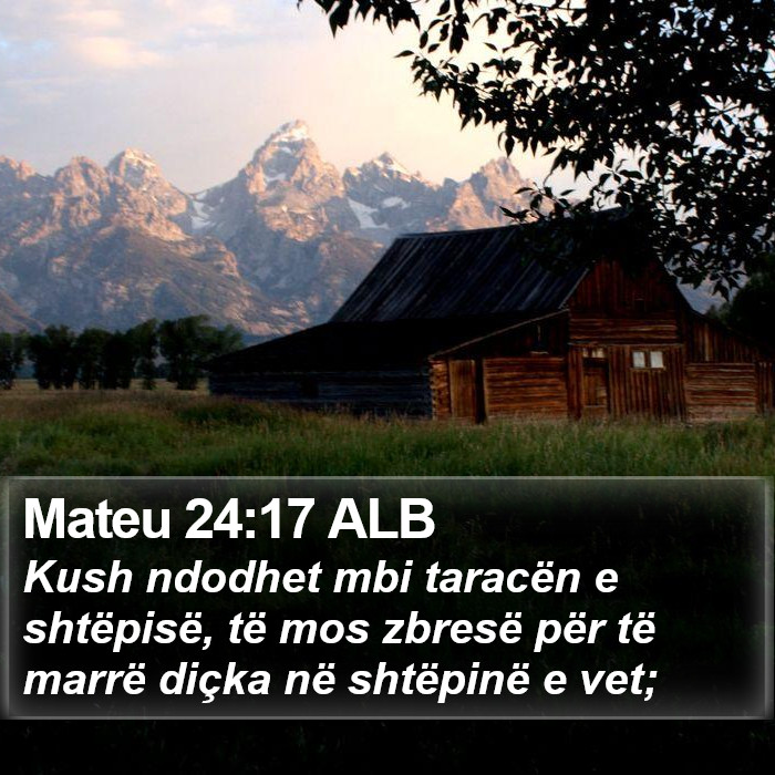 Mateu 24:17 ALB Bible Study