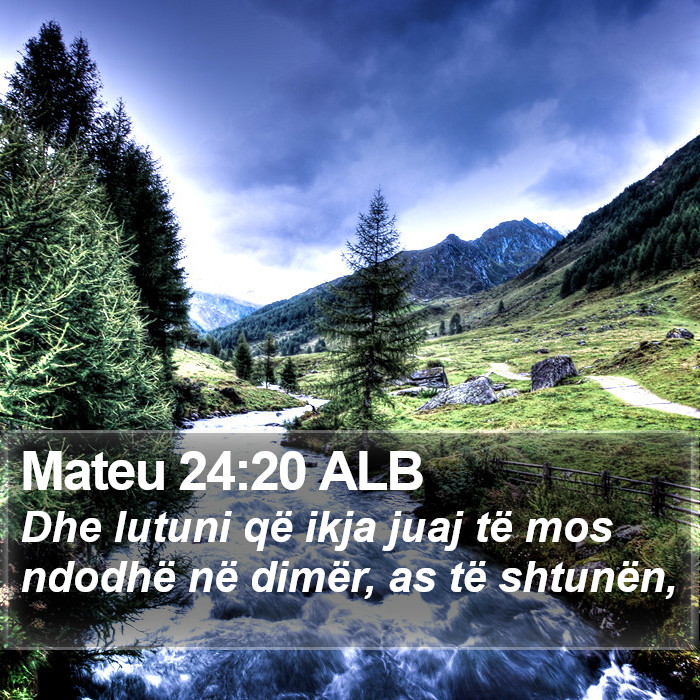 Mateu 24:20 ALB Bible Study