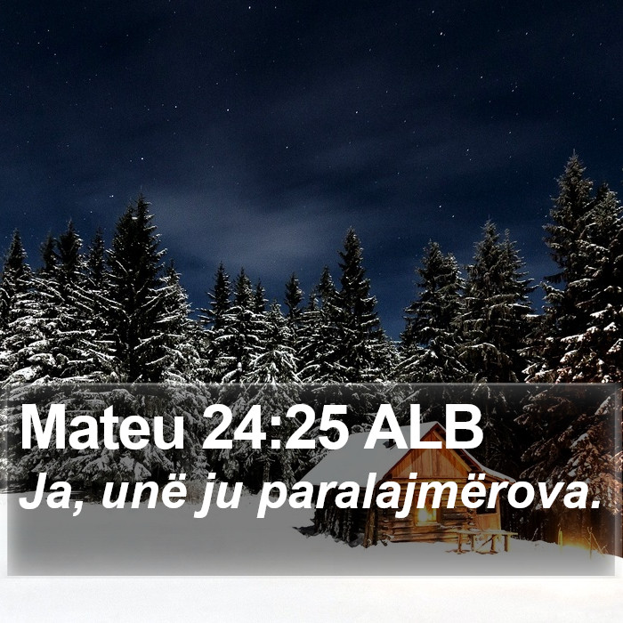 Mateu 24:25 ALB Bible Study