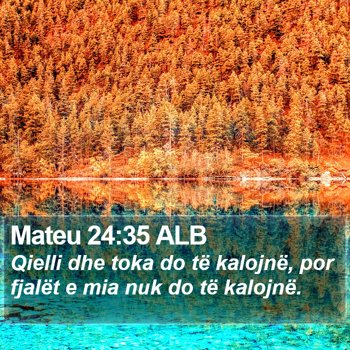 Mateu 24:35 ALB Bible Study