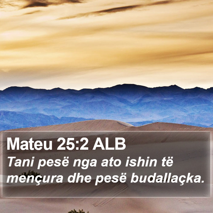 Mateu 25:2 ALB Bible Study