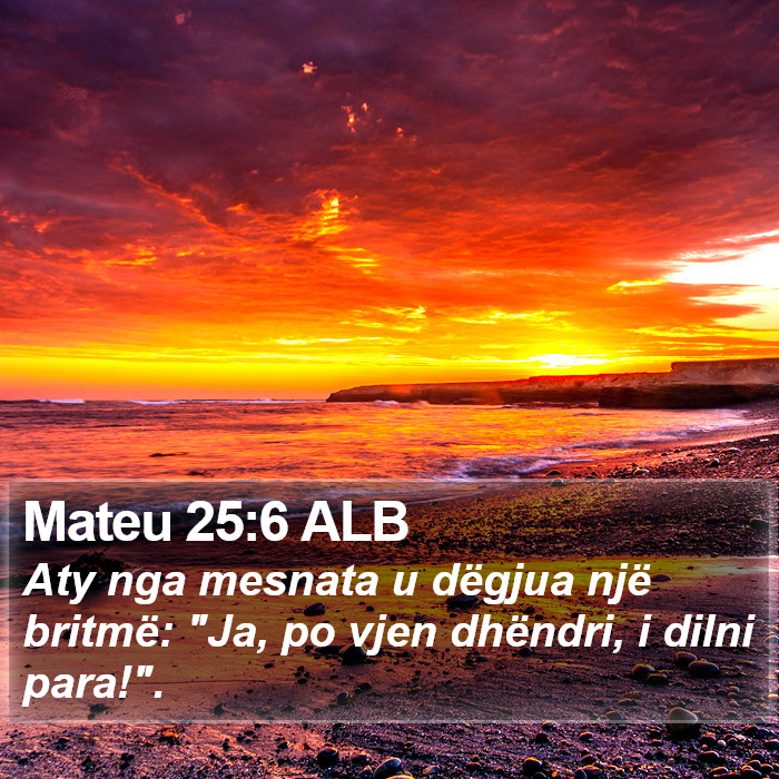 Mateu 25:6 ALB Bible Study