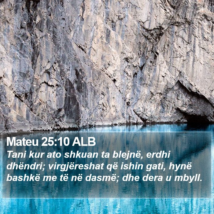 Mateu 25:10 ALB Bible Study