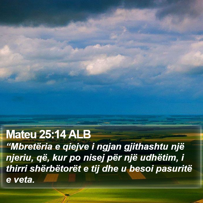 Mateu 25:14 ALB Bible Study