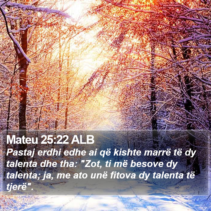 Mateu 25:22 ALB Bible Study