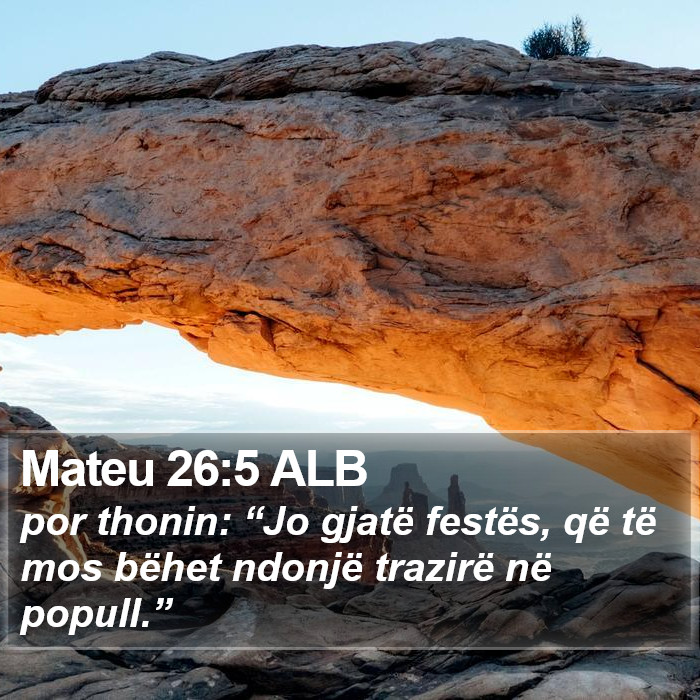 Mateu 26:5 ALB Bible Study