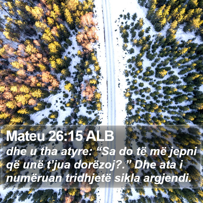 Mateu 26:15 ALB Bible Study