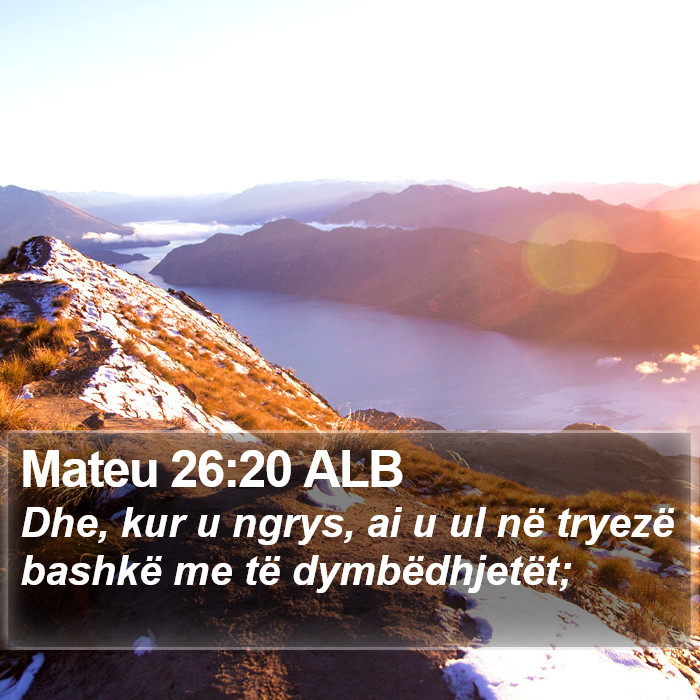 Mateu 26:20 ALB Bible Study