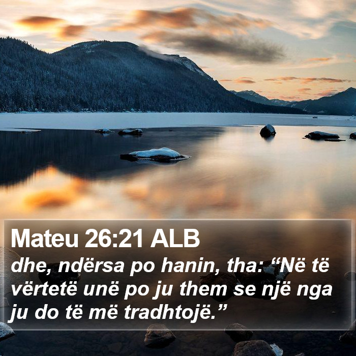 Mateu 26:21 ALB Bible Study