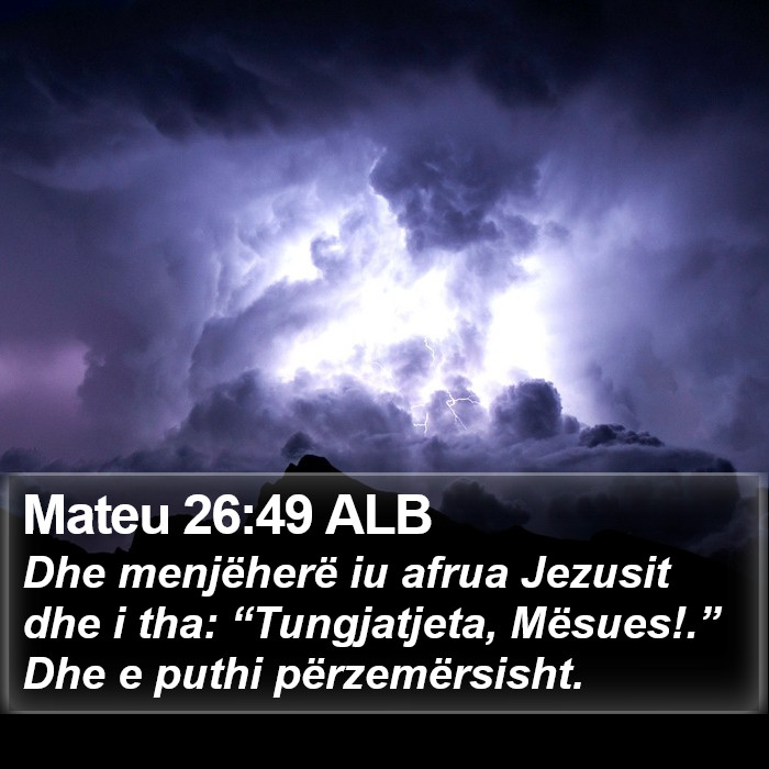 Mateu 26:49 ALB Bible Study