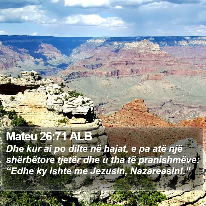 Mateu 26:71 ALB Bible Study