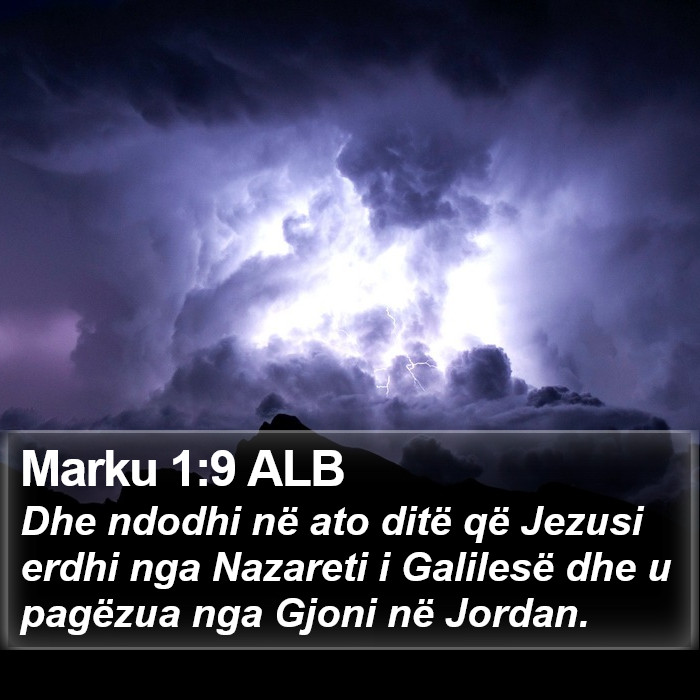 Marku 1:9 ALB Bible Study