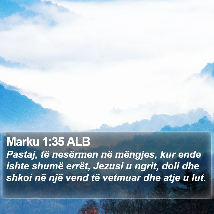 Marku 1:35 ALB Bible Study