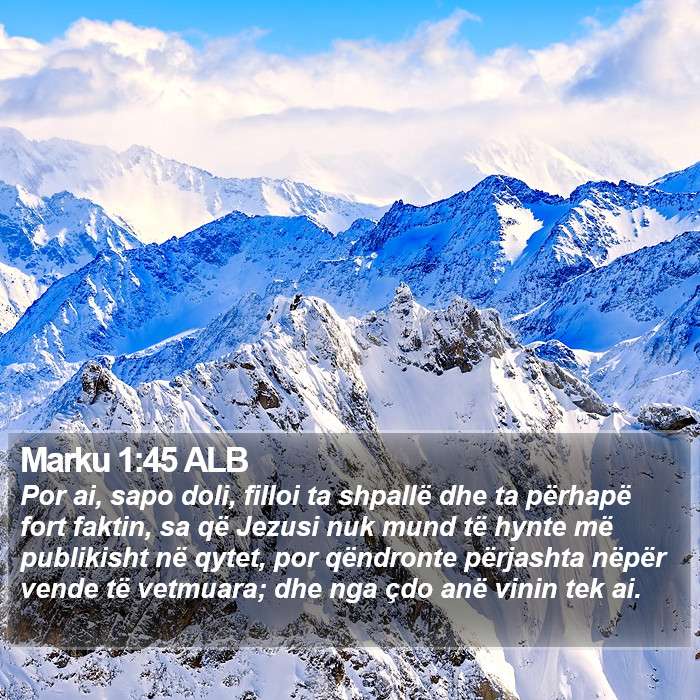 Marku 1:45 ALB Bible Study