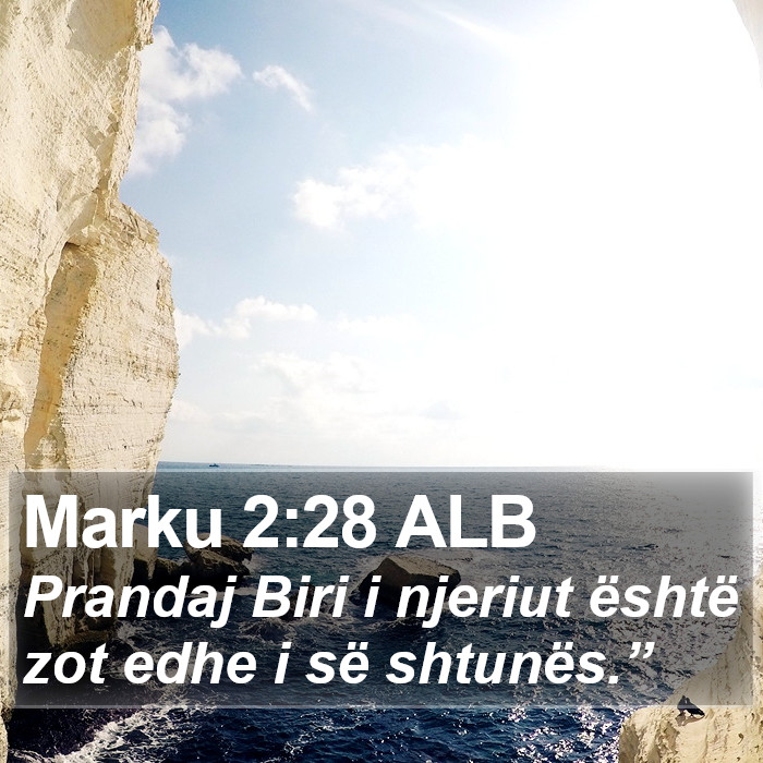 Marku 2:28 ALB Bible Study