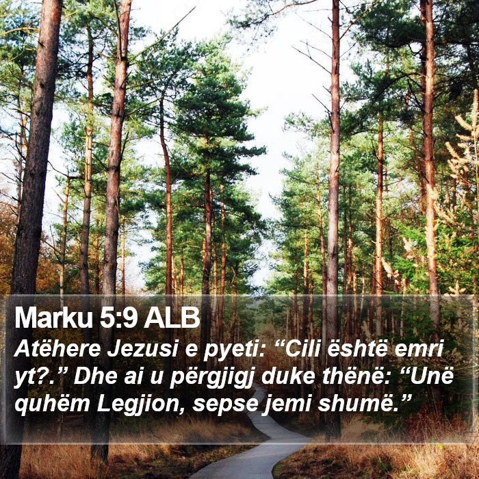 Marku 5:9 ALB Bible Study