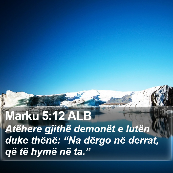 Marku 5:12 ALB Bible Study