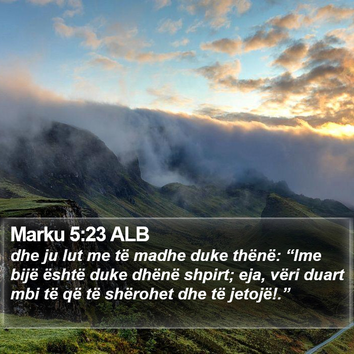 Marku 5:23 ALB Bible Study