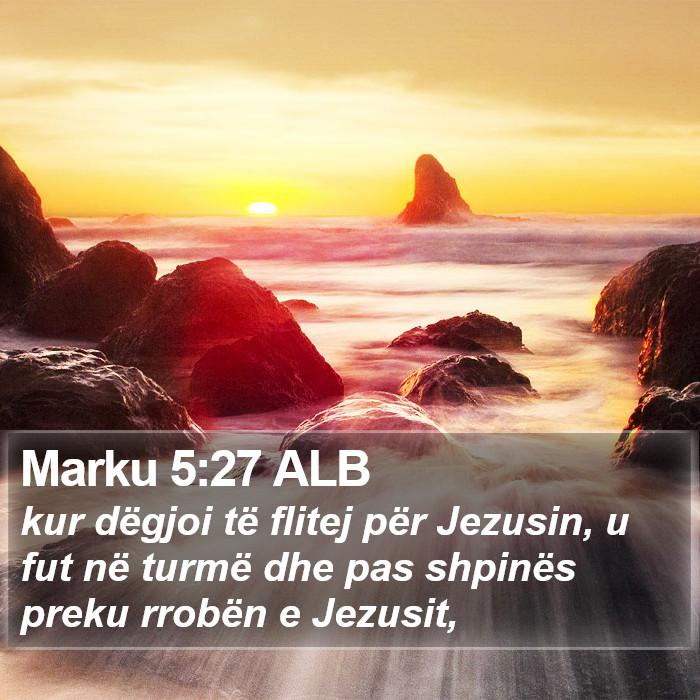 Marku 5:27 ALB Bible Study