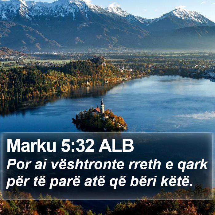 Marku 5:32 ALB Bible Study