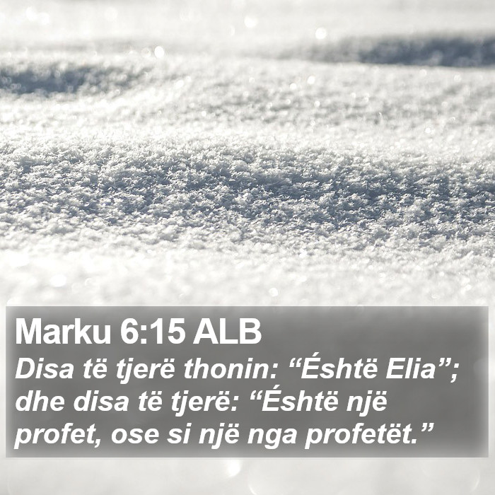 Marku 6:15 ALB Bible Study