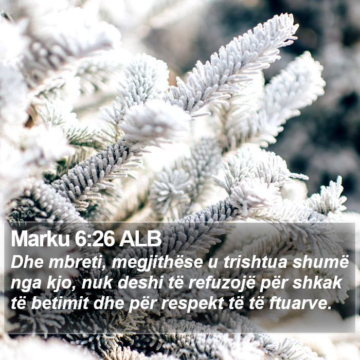 Marku 6:26 ALB Bible Study