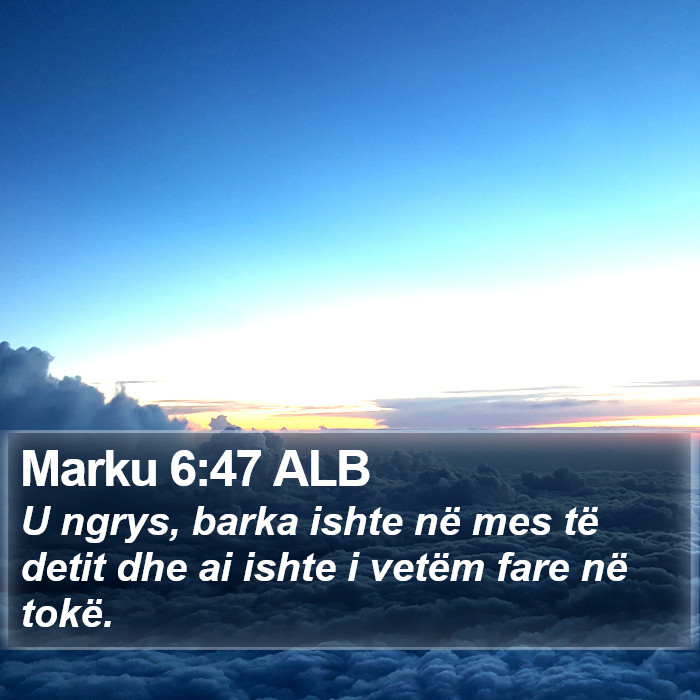 Marku 6:47 ALB Bible Study