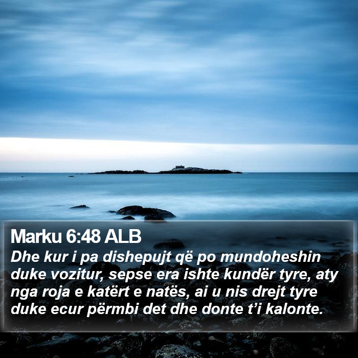 Marku 6:48 ALB Bible Study