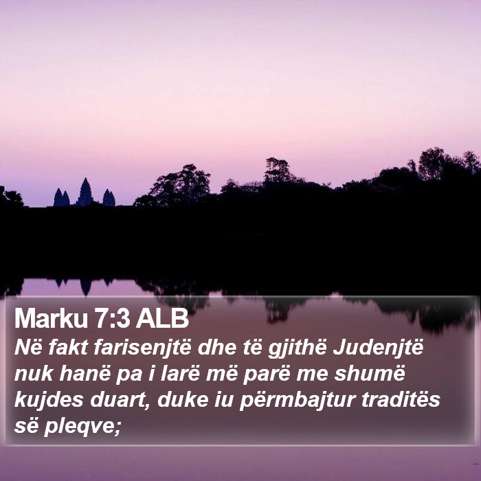 Marku 7:3 ALB Bible Study