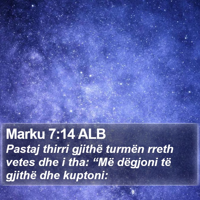 Marku 7:14 ALB Bible Study